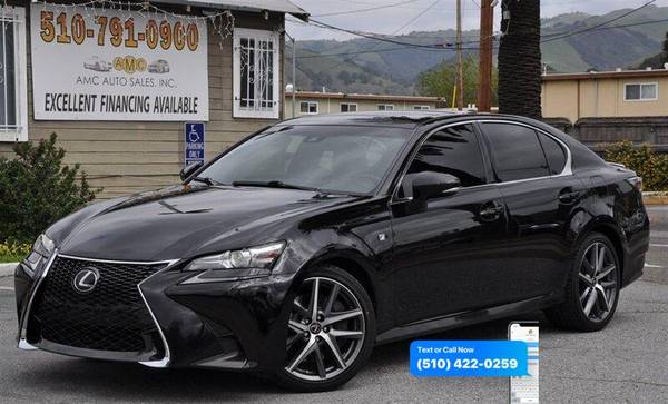 2017 Lexus GS 350 F SPORT F SPORT 4dr Sedan - Call/Text - cars & for sale in Fremont, CA