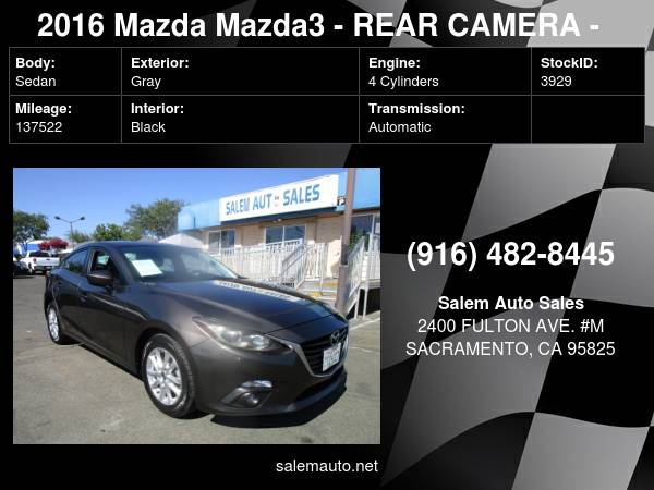 2016 Mazda Mazda3 - REAR CAMERA - RECENTLY SMOGGED - AC BLOWS ICE... for sale in Sacramento , CA – photo 22