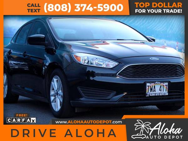 2018 Ford Focus SE Sedan 4D 4 D 4-D for only 259/mo! - cars & for sale in Honolulu, HI – photo 8