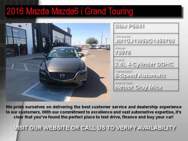 !P5841- 2016 Mazda Mazda6 i Grand Touring We work with ALL CREDIT!... for sale in Cashion, AZ – photo 2