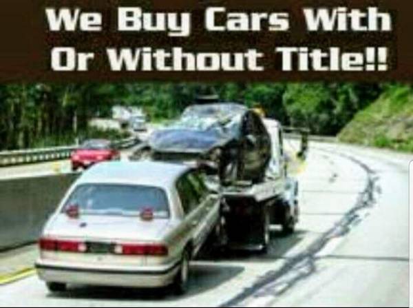 WE BUY CARS AND TRUCKS WITH AND WITHOUT THE TITLE - cars & trucks -... for sale in McAllen, TX – photo 2