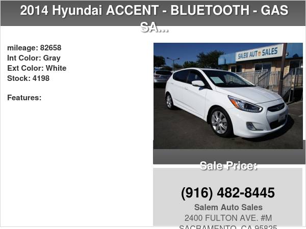 2014 Hyundai ACCENT RECENTLY SMOGGED - BLUETOOTH - GAS SAVER - GREAT for sale in Sacramento, NV – photo 21