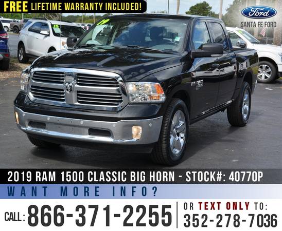 *** 2019 RAM 1500 CLASSIC BIG HORN *** Touchscreen, Bedliner -... for sale in Alachua, FL – photo 3