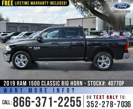 *** 2019 RAM 1500 CLASSIC BIG HORN *** Touchscreen, Bedliner -... for sale in Alachua, FL – photo 4