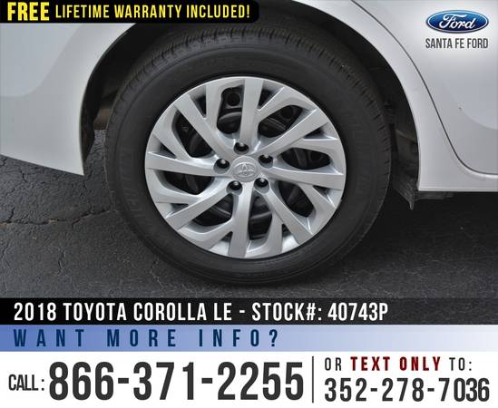 ‘18 Toyota Corolla LE *** Touchscreen, Cruise Control, Bluetooth ***... for sale in Alachua, FL – photo 9