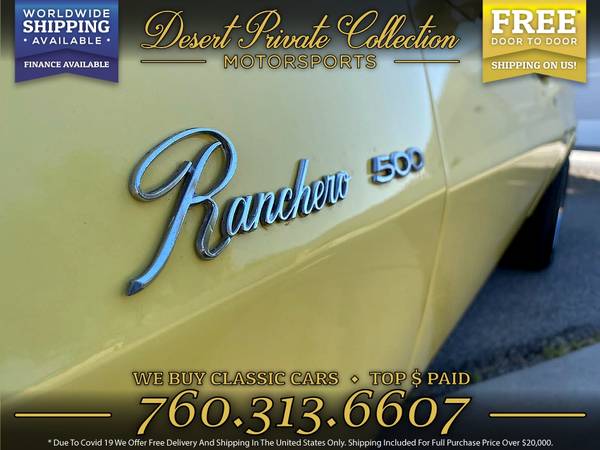 1973 Ford Ranchero 500 Pickup at a PRICE YOU CAN AFFORD - cars & for sale in Palm Desert , CA – photo 12