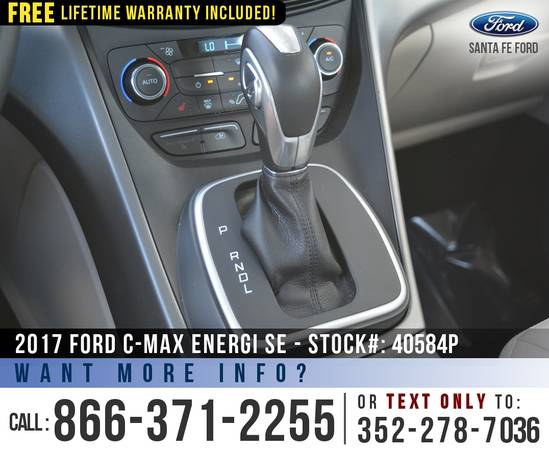 *** 2017 Ford CMax Energi SE *** SYNC - Cruise Control - Camera -... for sale in Alachua, GA – photo 16